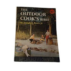 The outdoor cooks Bible by Joseph D. Bates - doubleday